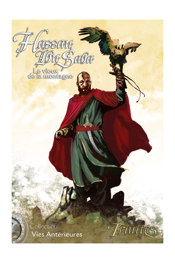 Hassan Ibn Saba, le Vieux de la montagne