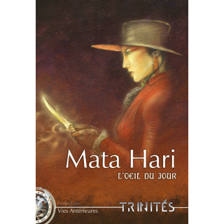 Mata Hari, l'Œil du jour