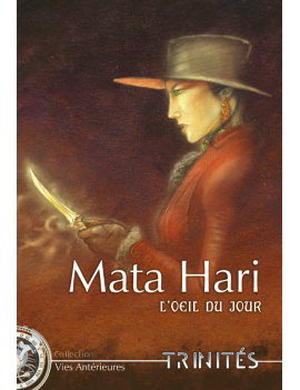 Mata Hari, l'Œil du jour