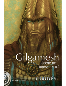 Gilgamesh, le Quêteur de...