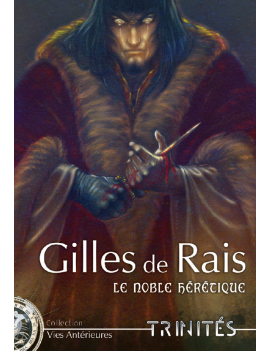 Gilles de Rais, le noble...
