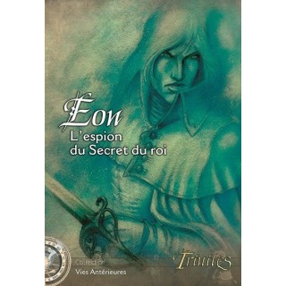 Le Chevalier d’Éon, l’espion du Secret du Roi