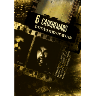 6 cauchemars contemporains