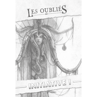 Les Oubliés - Initiative !
