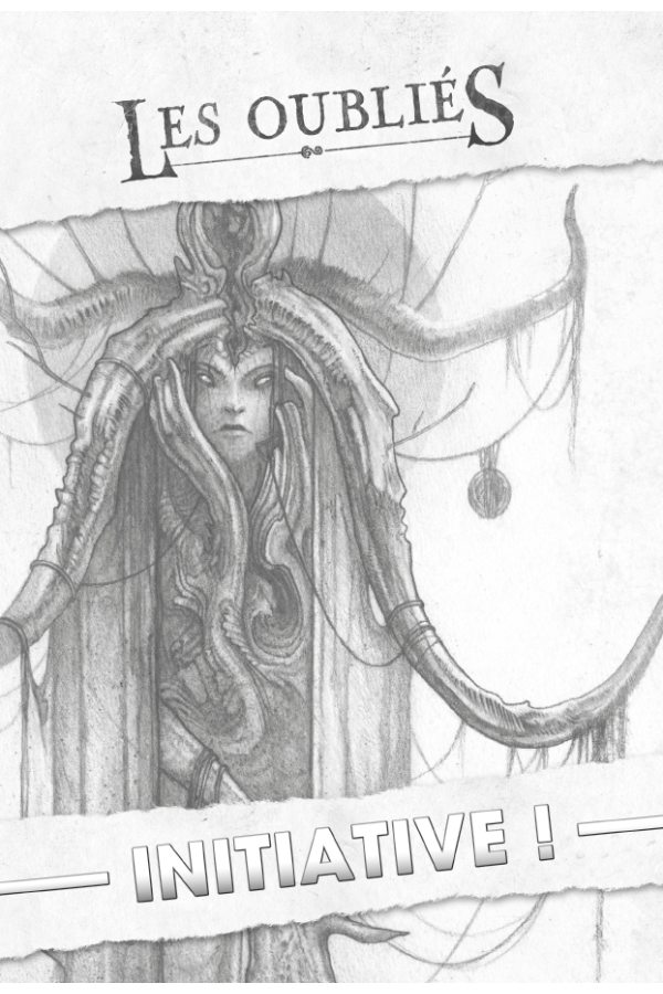 Les Oubliés - Initiative !