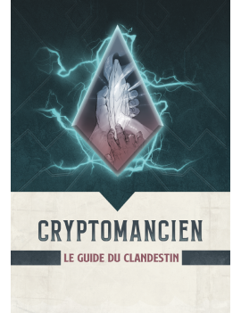 Cryptomancien - Le guide du...