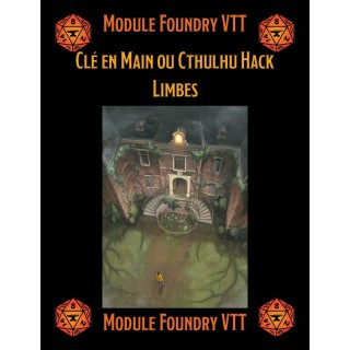Module Foundry - Cthulhu Hack ou Clé en Main - Limbes