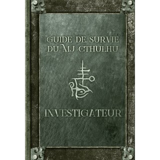 Le Guide de survie du MJ Cthulhu - Investigateur