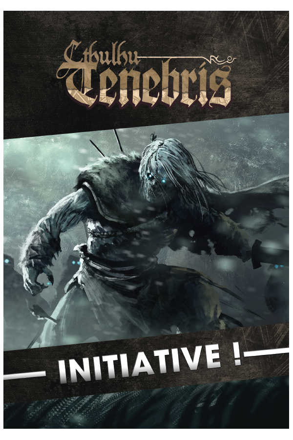 Cthulhu Tenebris - Initiative !