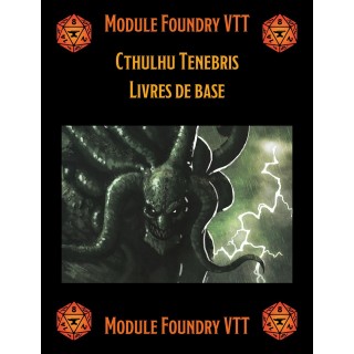 Module Foundry - Cthulhu Tenebris - Livres de base