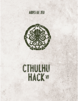 Cthulhu Hack : Aides de jeu