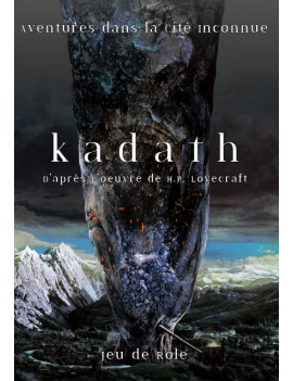 Kadath, Aventures dans la...