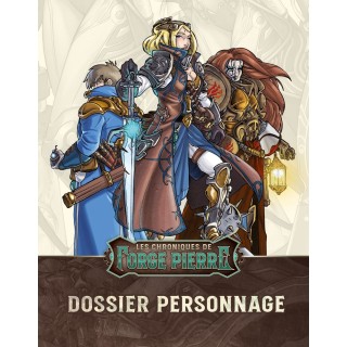 Dossier de personnages Chroniques de Forge Pierre