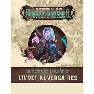 Livret adversaires - Le semeur d'abîmes