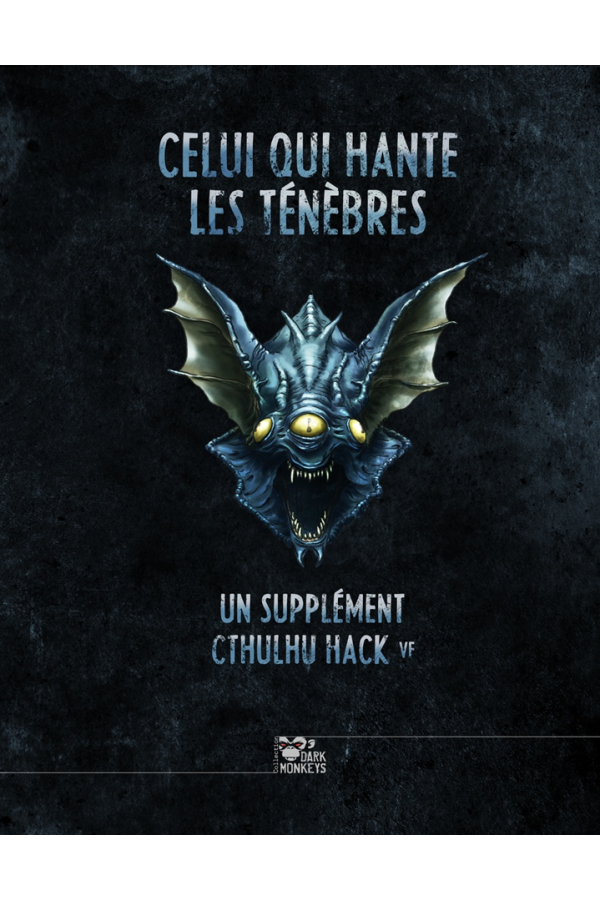 Celui qui hante les ténèbres