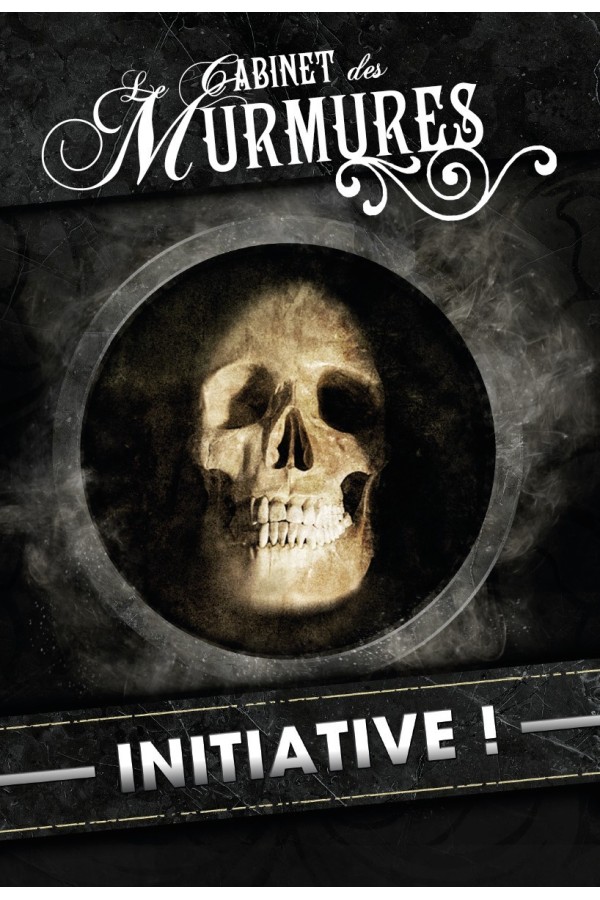 Le Cabinet des Murmures - Initiative !