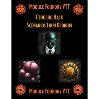 Module Foundry - Cthulhu Hack - Scénarios Libri Deorum