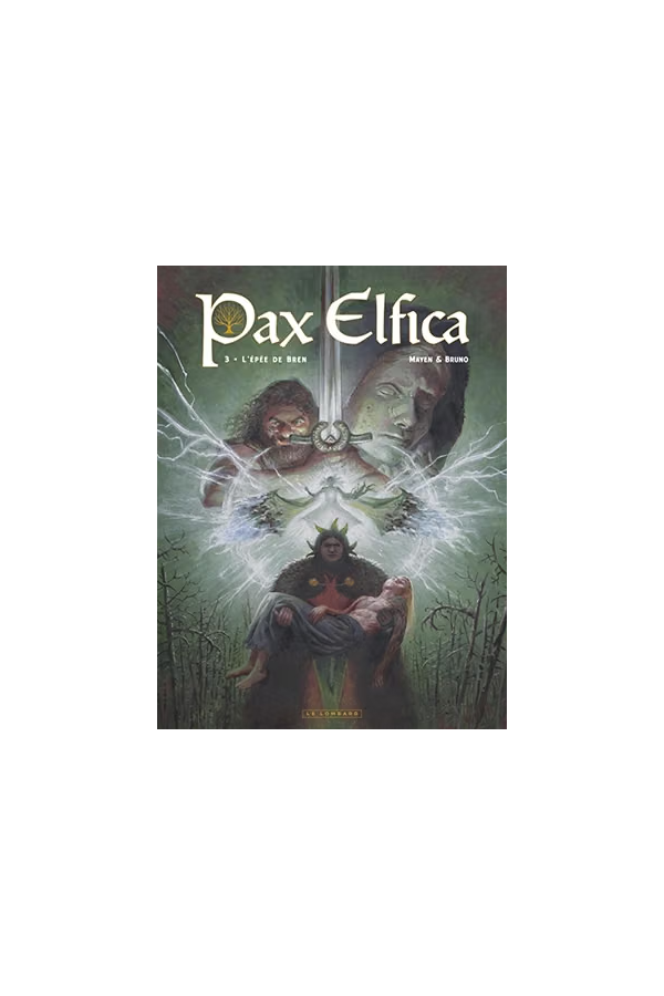 BD Pax Elfica 3 - L'épée de Bren