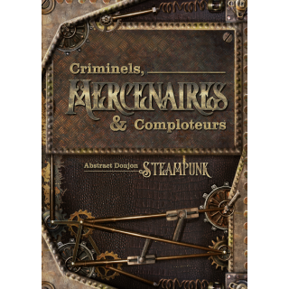 Criminels, Mercenaires & Comploteurs