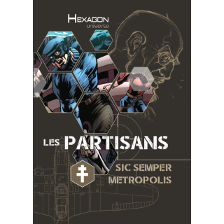 Sic Semper Metropolis (écran Partisans)