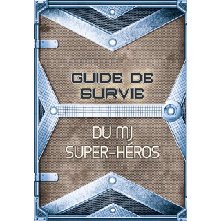 Guide de survie du MJ super-héros