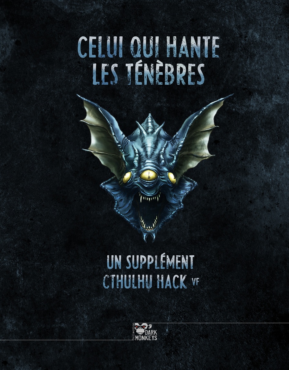 Celui qui hante les ténèbres